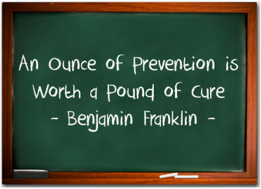 An ounce of prevention...